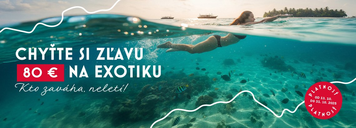 Chyťte si zľavu na exotiku
