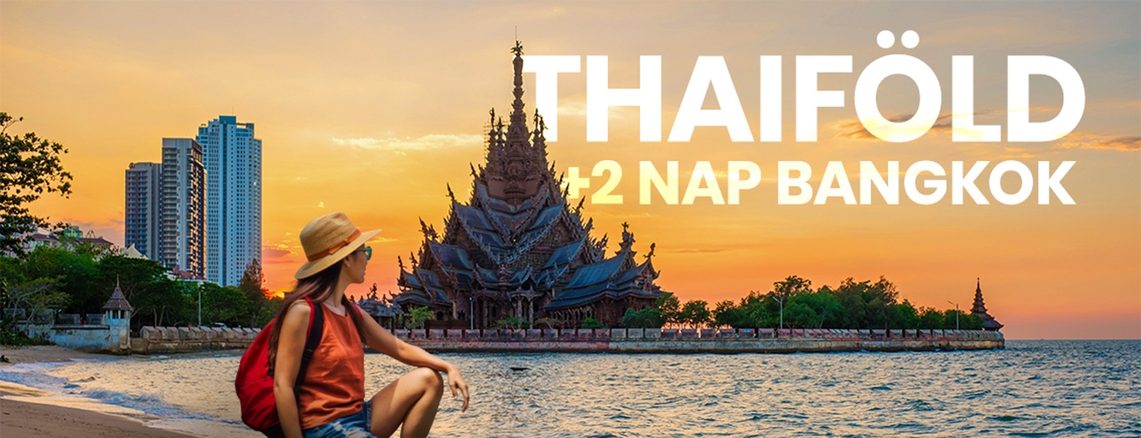 Thaiföld utazás +2 nap Bangkok