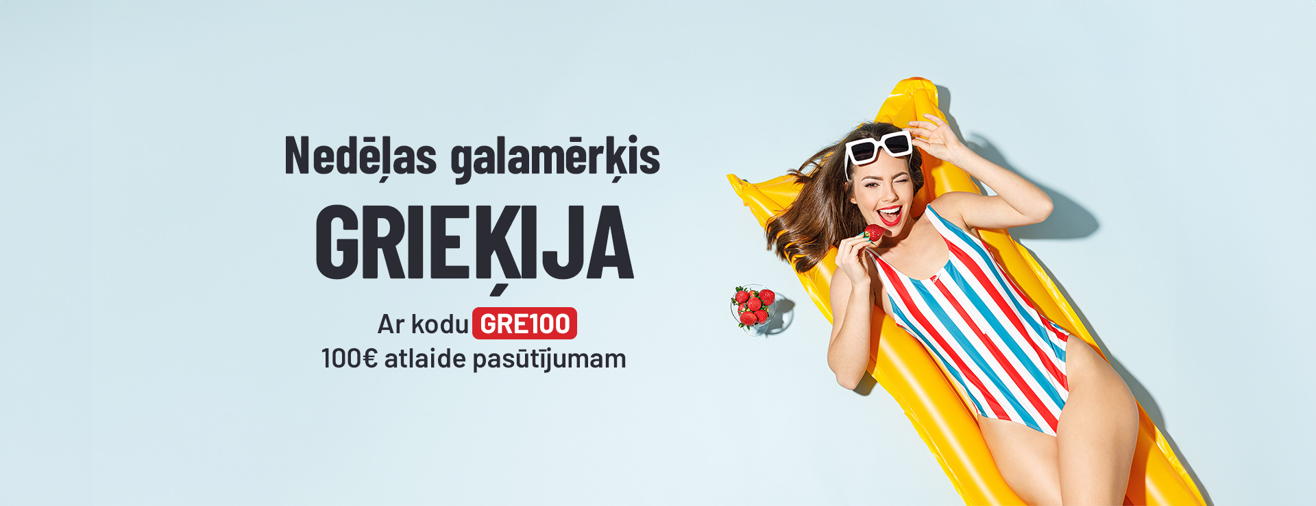 Nedēļas galamērķis