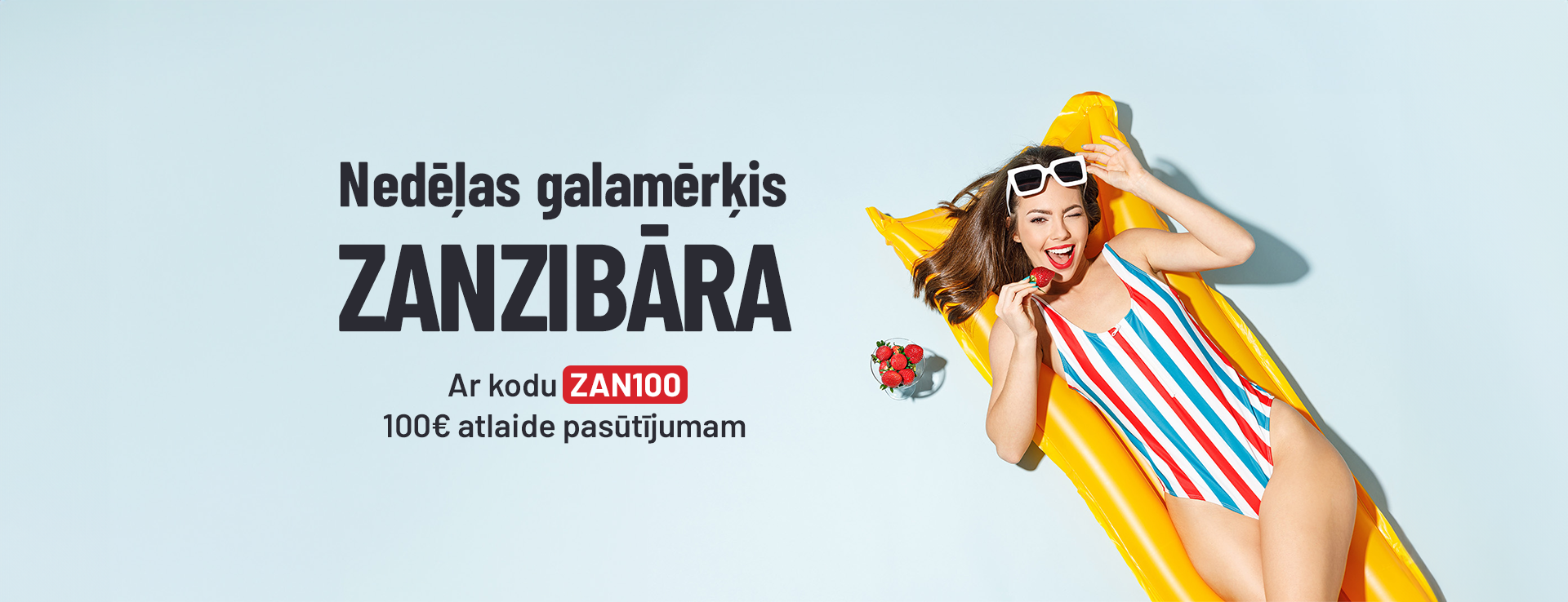 Nedēļas galamērķis