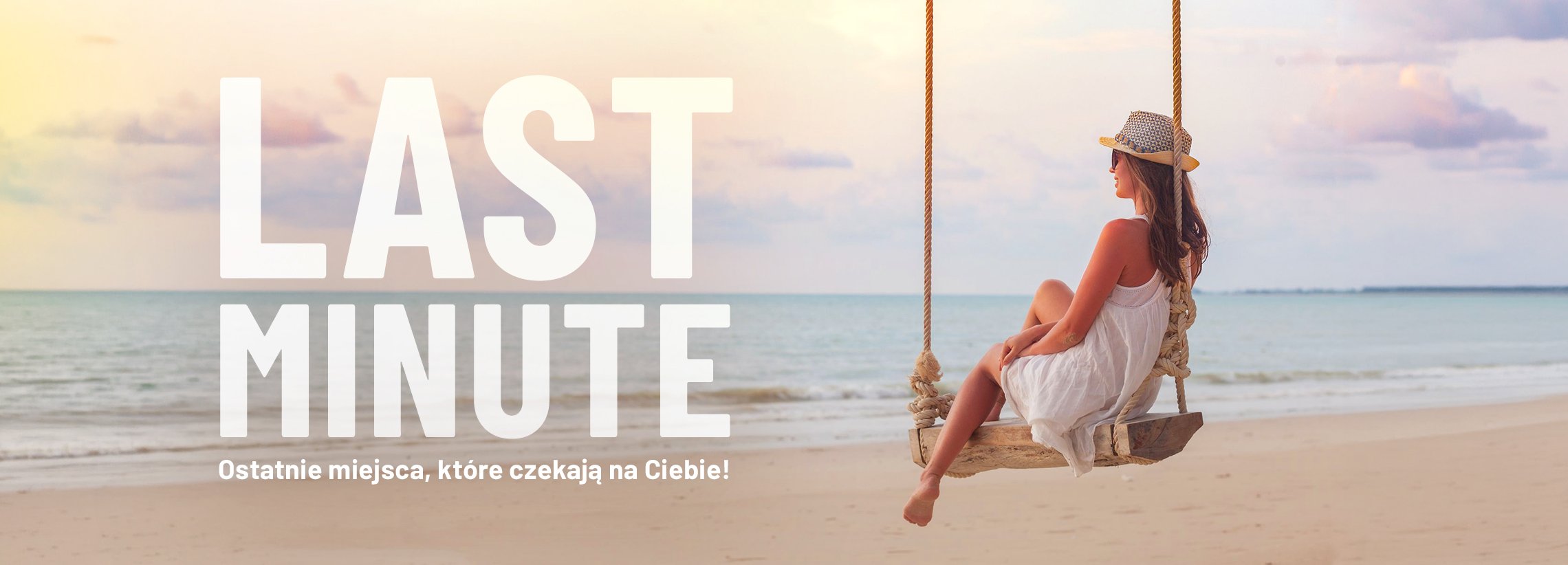 Last minute
